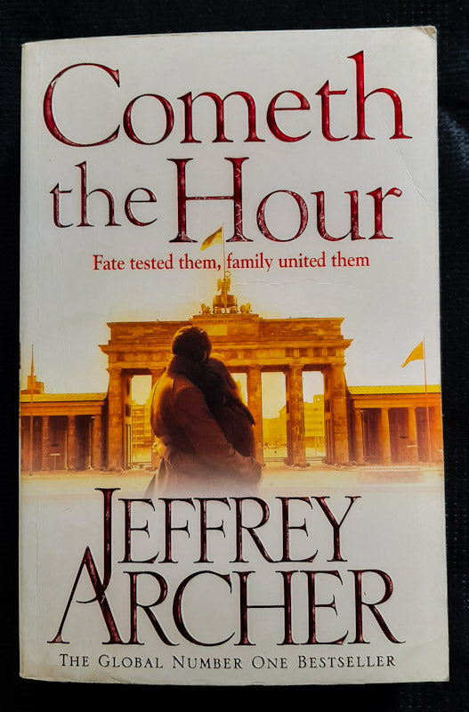 Front Cover Of Cometh The Hour (The Clifton Chronicles #6) (Jeffrey Archer
)