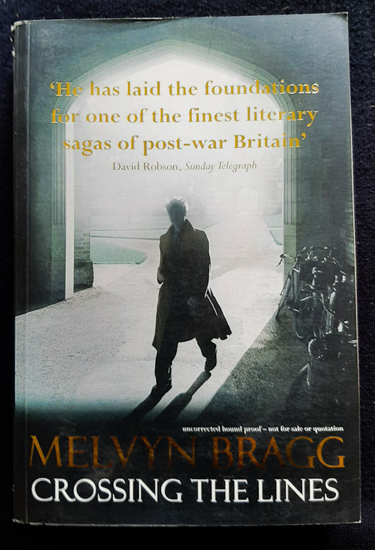 Front Cover Of Crossing The Lines (The Soldier'S Return #3) (Melvyn Bragg
)