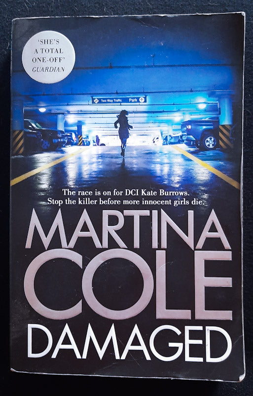 Front Cover Of Damaged (Di Kate Burrows #4) (Martina Cole
)