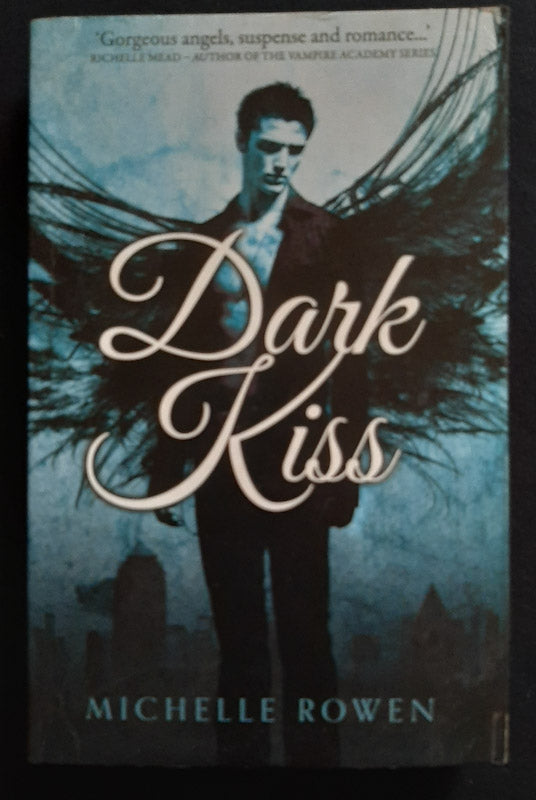 Front Cover Of Dark Kiss (Nightwatchers #1) (Michelle Rowen)