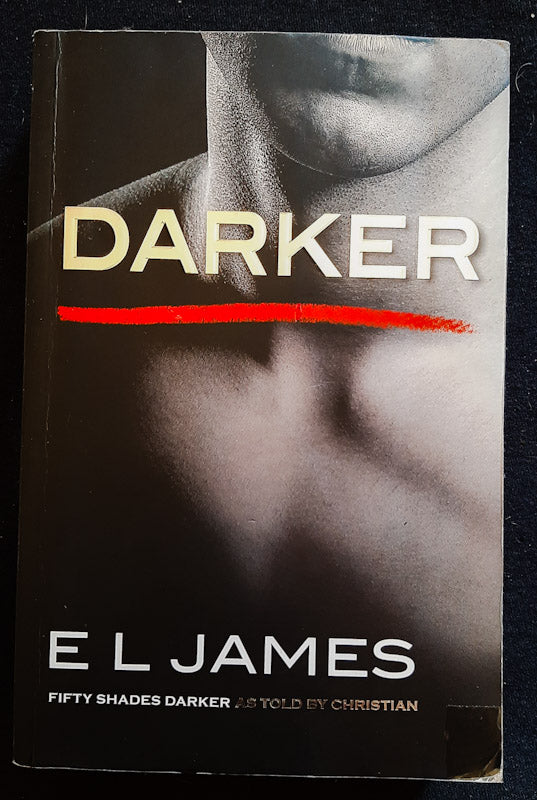 Front Cover Of Darker (Fifty Shades As Told By Christian #2) (E.L.James
)