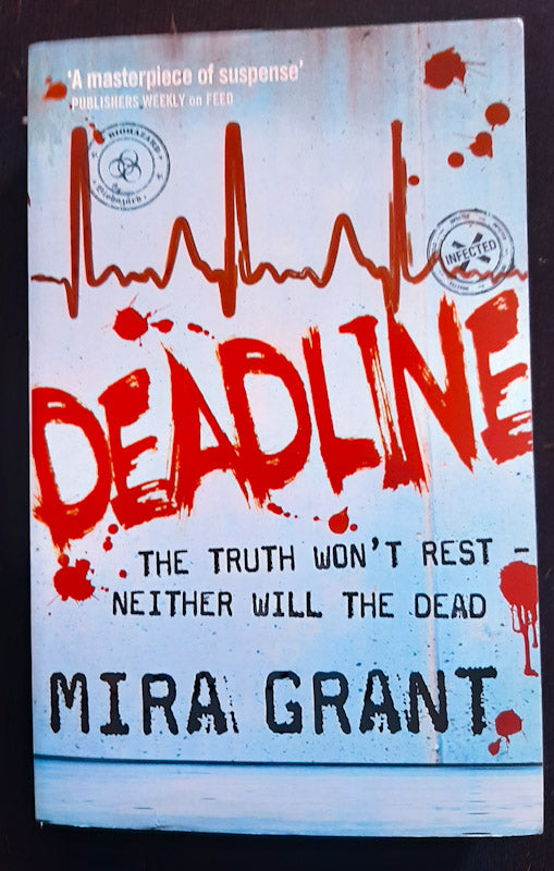 Front Cover Of Deadline (Newsflesh #2) (Mira Grant
)