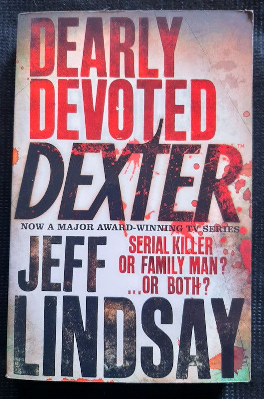 Front Cover Of Dearly Devoted Dexter (Dexter #2) (Jeff Lindsay
)