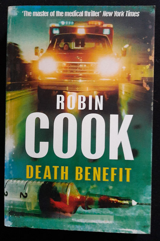 Front Cover Of Death Benefit (Pia Grazdani #1) (Robin Cook
))