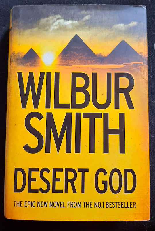 Front Cover Of Desert God (Ancient Egypt #5) (Wilbur Smith
)