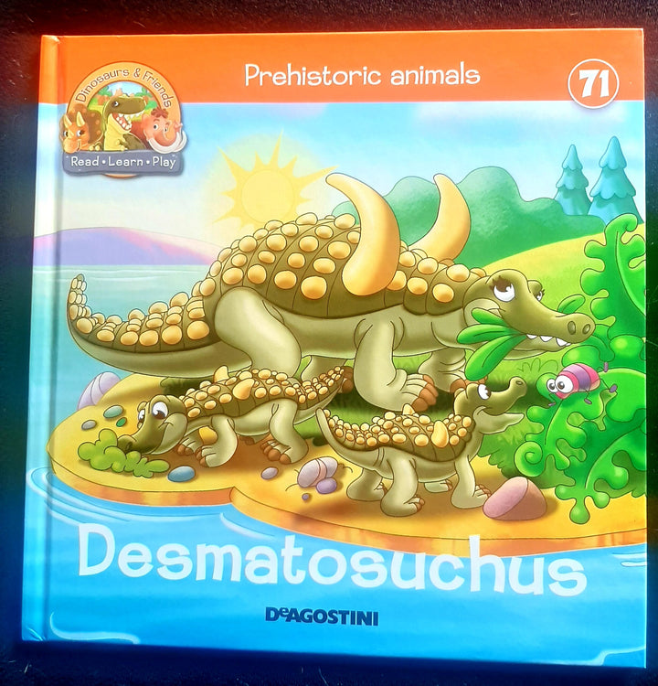 Front Cover Of Prehistoric Animals: Desmatosuchus (Deagostini)