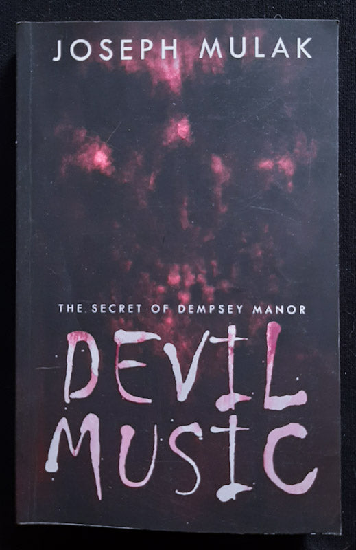 Front Cover Of Devil Music: The Secret Of Dempsey Manor (Joseph Mulak
)