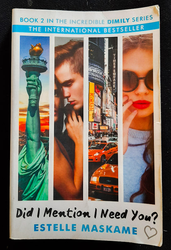 Front Cover Of Did I Mention I Need You? (Dimily #2) (Estelle Maskame
)