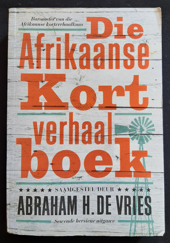 Front Cover Of Die Afrikaanse Kortverhaalboek (Abraham H De Vries
)