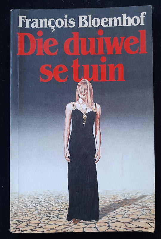 Front Cover Of Die Duiwel Se Tuin (Francois Bloemhof
)