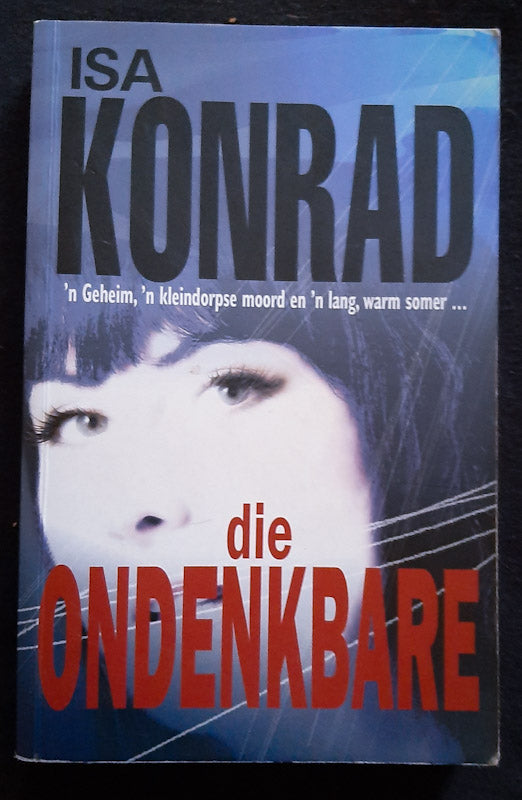 Front Cover Of Die Ondenkbare (Isa Konrad
)