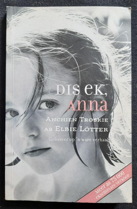 Front Cover Of Dis Ek, Anna (Anchien Troskie, Elbie Lotter
)