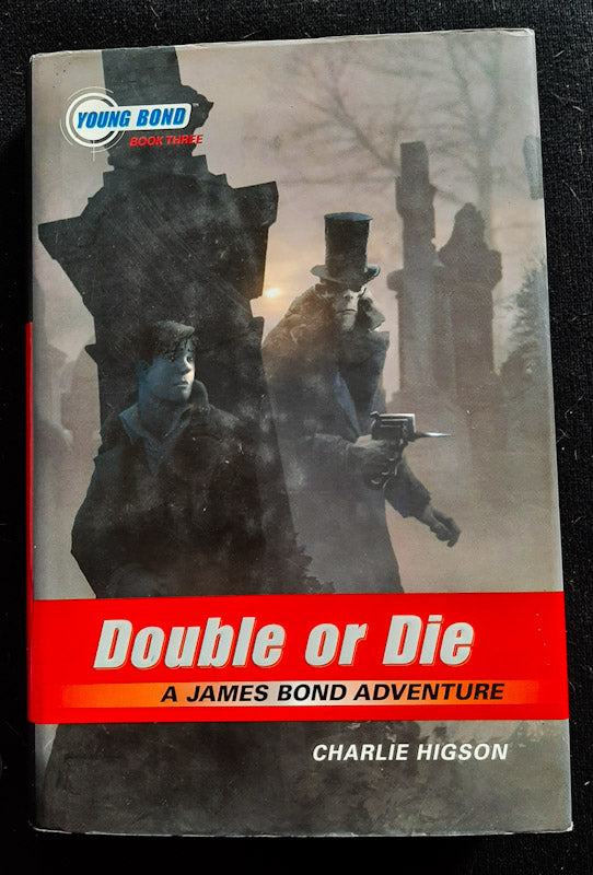 Front Cover Of Double Or Die (Young Bond #3) (Charlie Higson)