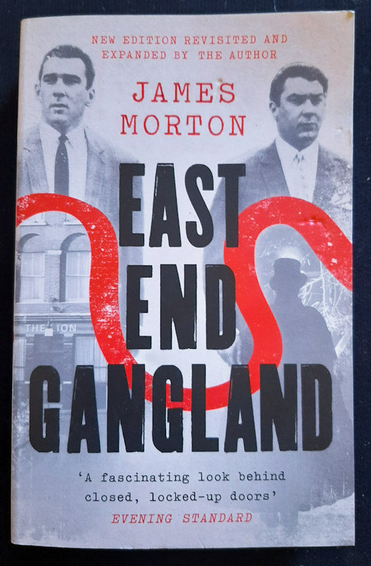 Front Cover Of East End Gangland (James Morton
)