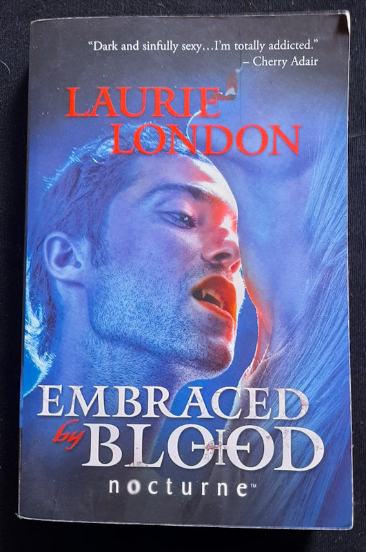 Front Cover Of Embraced By Blood (Sweetblood #2) (Laurie London
)