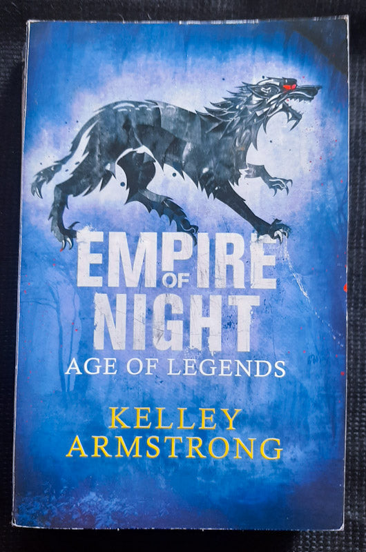 Front Cover Of Empire Of Night (Age Of Legends #2) (Kelley Armstrong
)