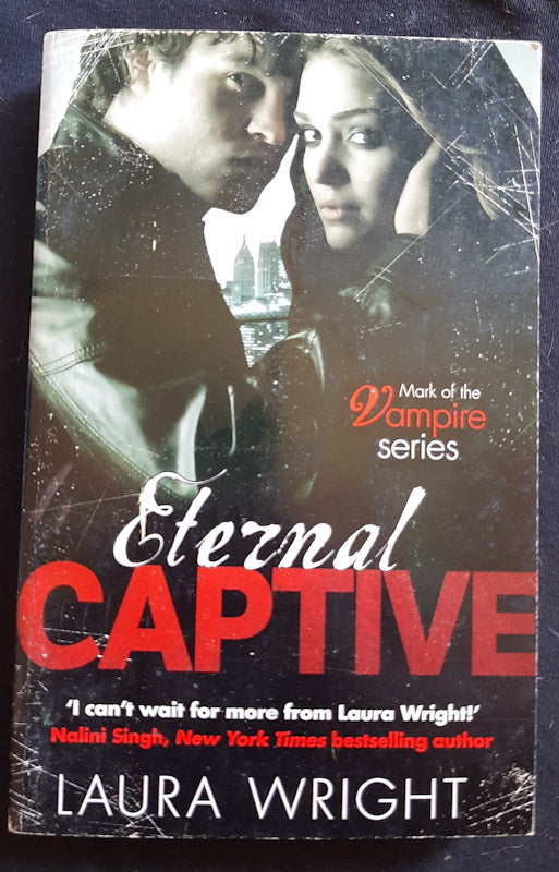 Front Cover Of Eternal Captive (Mark Of The Vampire #3) (Laura Wright
)