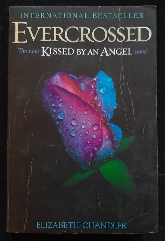 Front Cover Of Evercrossed (Kissed By An Angel #4) (Elizabeth Chandler
)