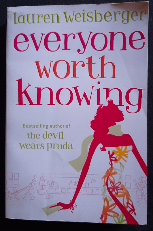 Front Cover Of Everyone Worth Knowing (Lauren Weisberger
)