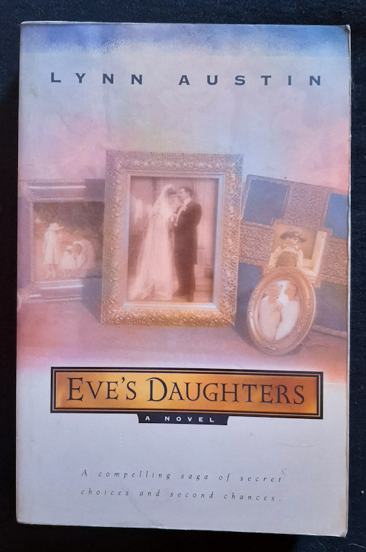 Front Cover Of Eve'S Daughters (Lynn Austin
)