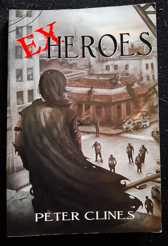 Front Cover Of Ex-Heroes (Ex-Heroes #1) (Peter Clines
)