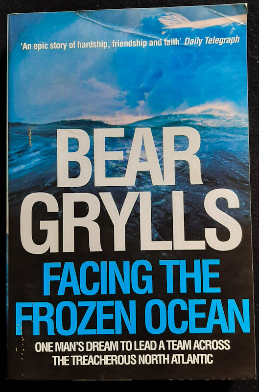 Front Cover Of Facing The Frozen Ocean (Bear Grylls
)