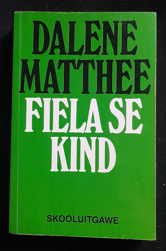 Front Cover Of Fiela Se Kind (Dalene Matthee Bosboeke #2) (Dalene Matthee
)