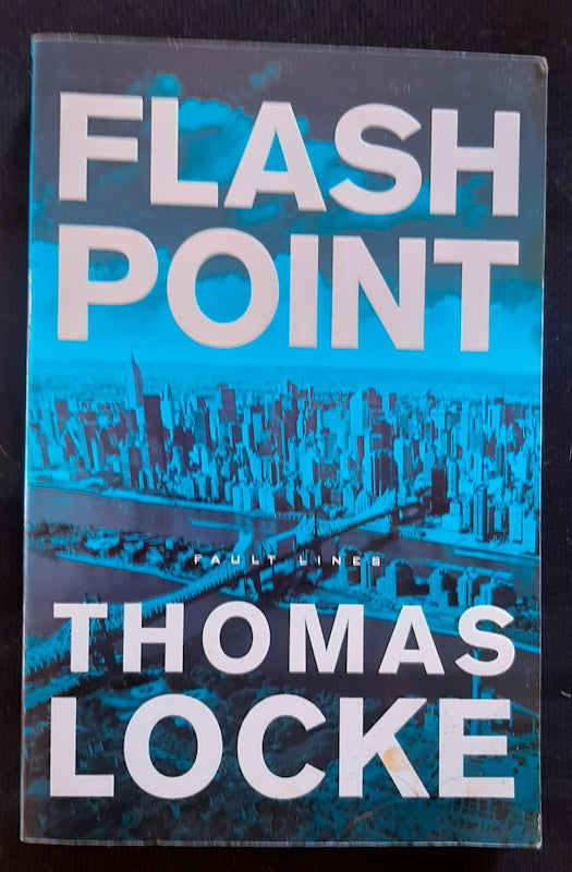 Front Cover Of Flash Point (Fault Lines #2) (Thomas Locke
))