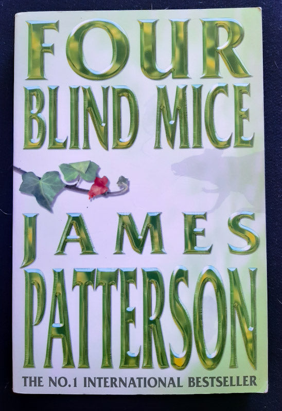 Front Cover Of Four Blind Mice (Alex Cross #8) (James Patterson
)