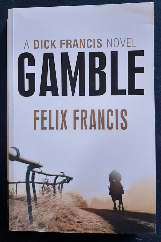 Front Cover Of Gamble (Felix Francis
)