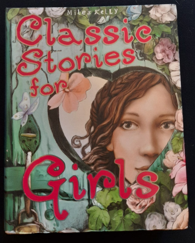 Front Cover Of Classic Stories For Girls (Miles Kelly Publishing
)