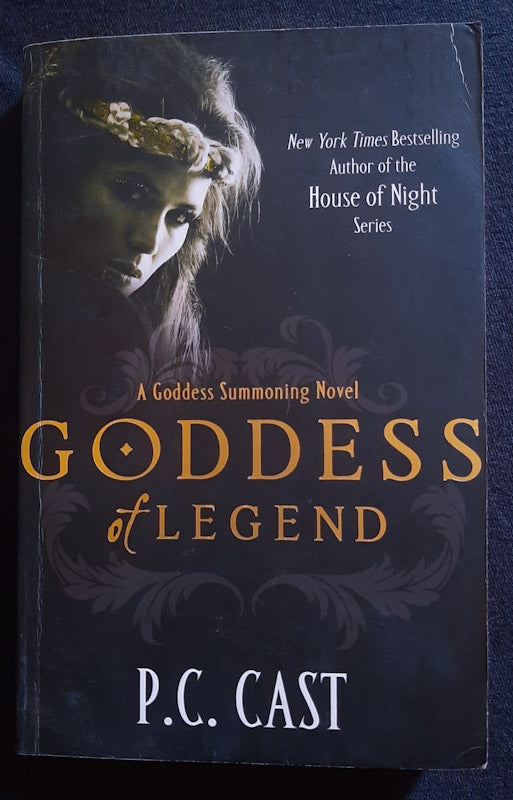 Front Cover Of Goddess Of Legend (Goddess Summoning #7) (P.C. Cast
)