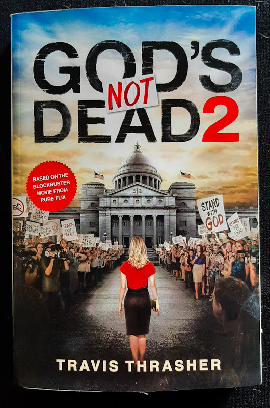 Front Cover Of God'S Not Dead 2 (Travis Thrasher
)