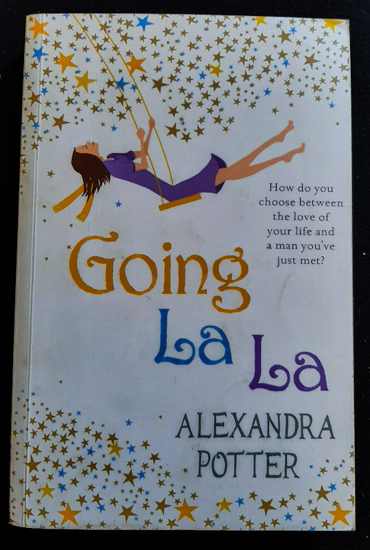 Front Cover Of Going La La (Alexandra Potter
)