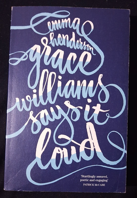 Front Cover Of Grace Williams Says It Loud (Emma Henderson)