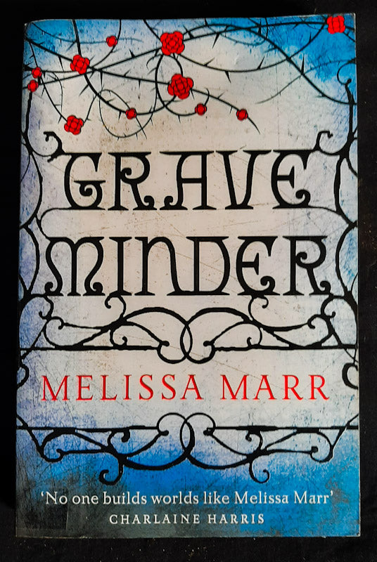 Front Cover Of Grave Minder (Graveminder #1) (Melissa Marr
)