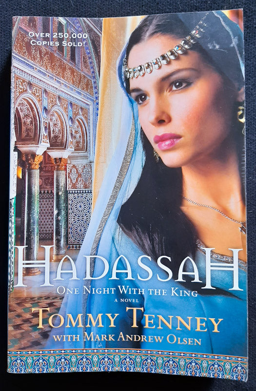 Front Cover Of Hadassah: One Night With The King (Hadassah #1) (Tommy Tenney
)