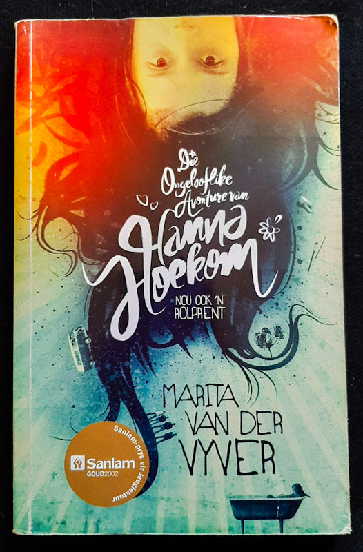 Front Cover Of Die Ongelooflike Avonture Van Hanna Hoekom (Marita Van Der Vyver
)