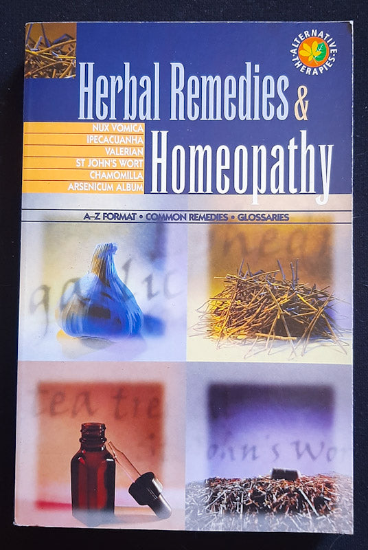 Front Cover Of Herbal Remedies & Homeopathy (Alternative Therapies) (Medium Paperback
)