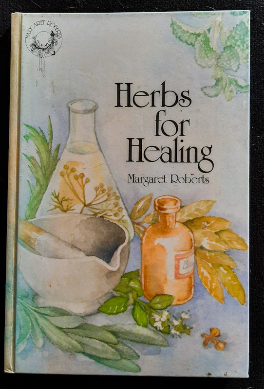 Front Cover Of Herbs For Healing (Margaret Roberts)