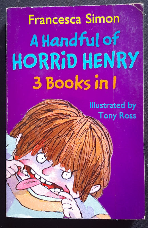 A Handful Of Horrid Henry (Horrid Henry #1-3) (Francesca Simon
)