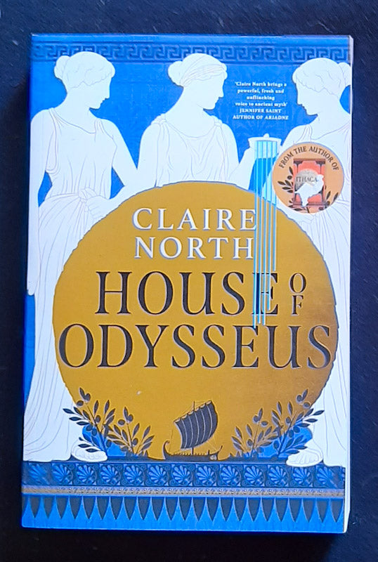 Front Cover Of House Of Odysseus (The Songs Of Penelope #2) (Claire North
)