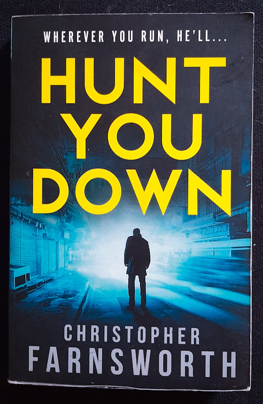 Front Cover Of Hunt You Down (John Smith #2) (Christopher Farnsworth)