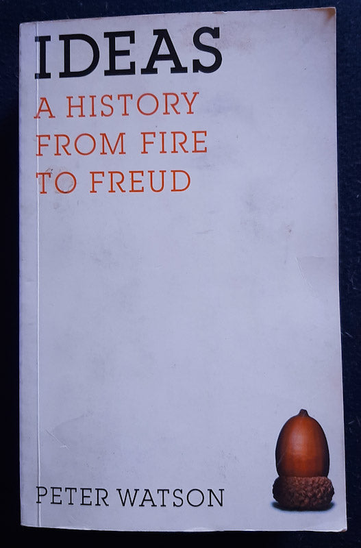 Front Cover Of Ideas:  A History from Fire to Freud