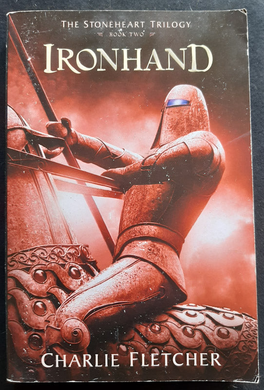 Front Cover Of Ironhand (Stoneheart Trilogy #2) (Charlie Fletcher
)