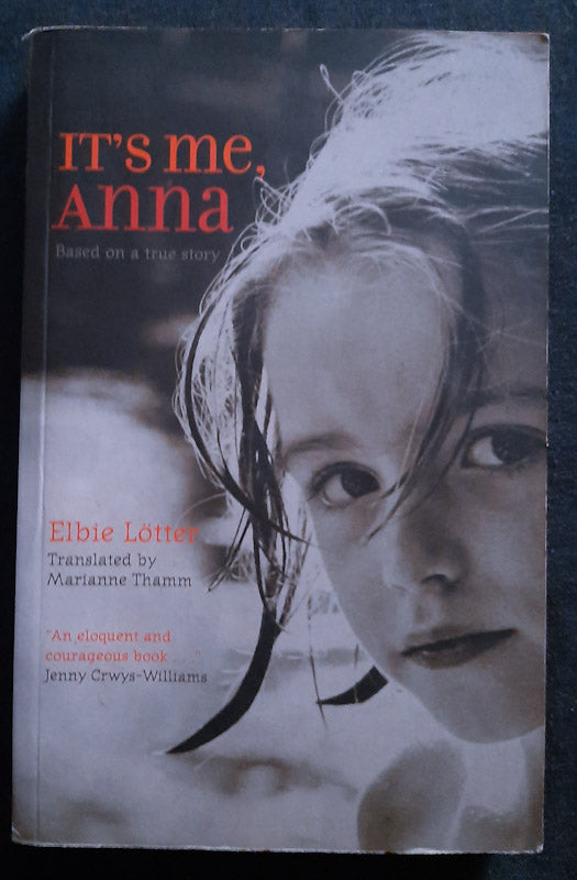 Front Cover Of It'S Me, Anna (Elbie Lotter, Anchien Troskie
)