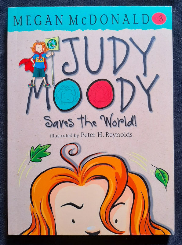 Front Cover Of Judy Moody Saves The World! (Judy Moody #3) (Megan Mcdonald
)