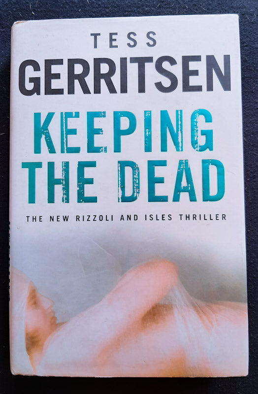 Front Cover Of Keeping The Dead (Rizzoli & Isles #7) (Tess Gerritsen
))