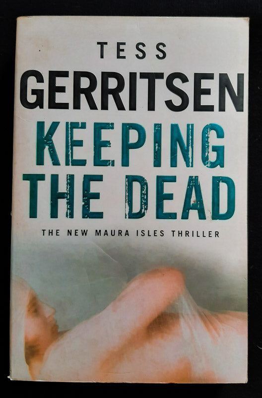 Front Cover Of Keeping The Dead (Rizzoli & Isles #7) (Tess Gerritsen
)