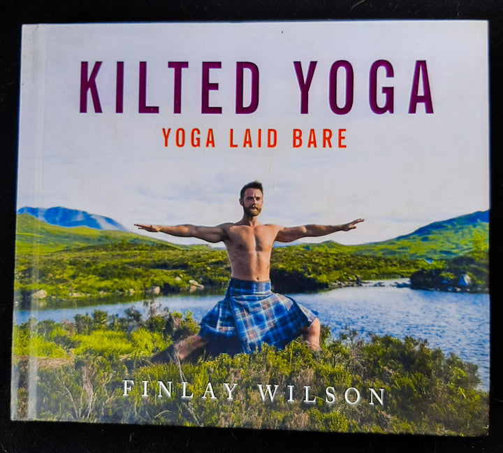 Front Cover Of Kilted Yoga: Yoga Laid Bare (Finlay Wilson
)